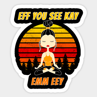 Eff You See Kay Emm Eey Sticker
